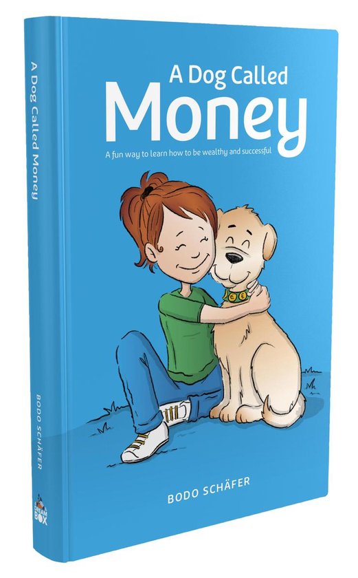A Dog Called Money by Bodo Schäfer